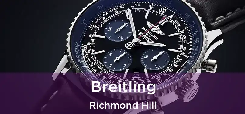  Breitling Richmond Hill