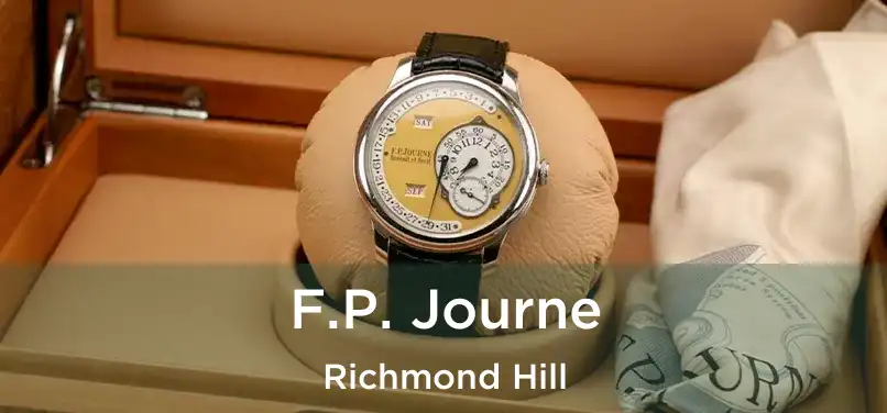  F.P. Journe Richmond Hill