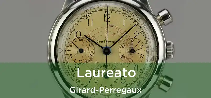  Laureato Girard-Perregaux