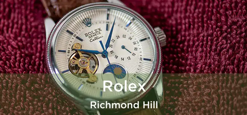  Rolex Richmond Hill