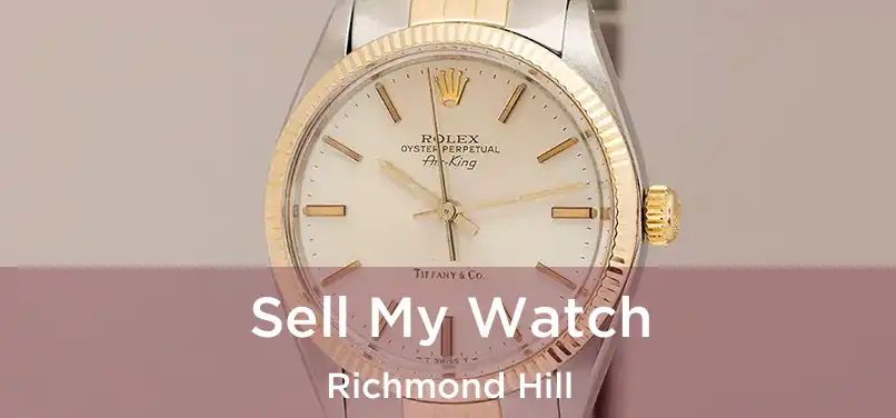  Sell My Watch Richmond Hill